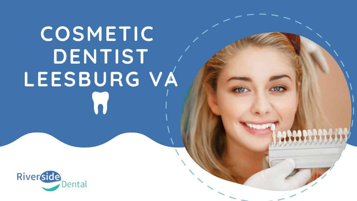 Cosmetic Dentist Leesburg VA Riverside Dental Cosmetic Dentistry