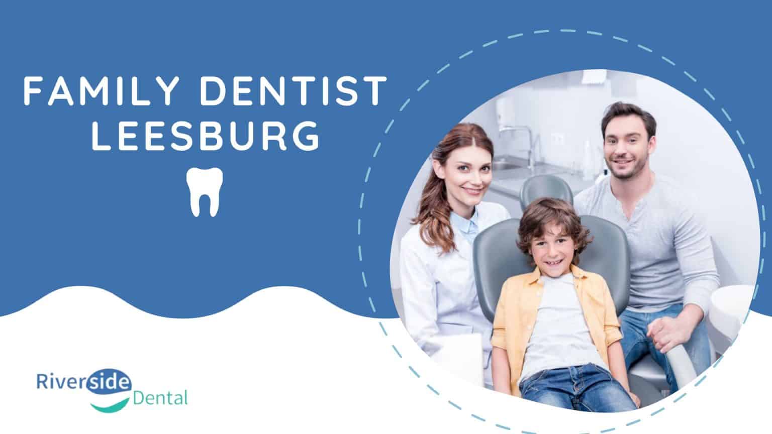 Family Dentist Leesburg Riverside Dental Family & Cosmetic Dentistry